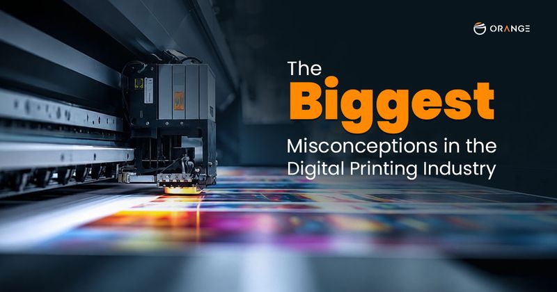 The Biggest Misconceptions in the Digital Printing Industry