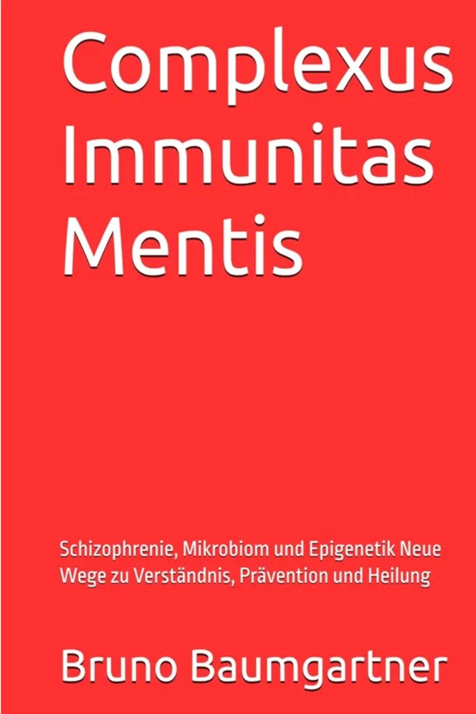 CIM Complexus Immunitas Mentis
