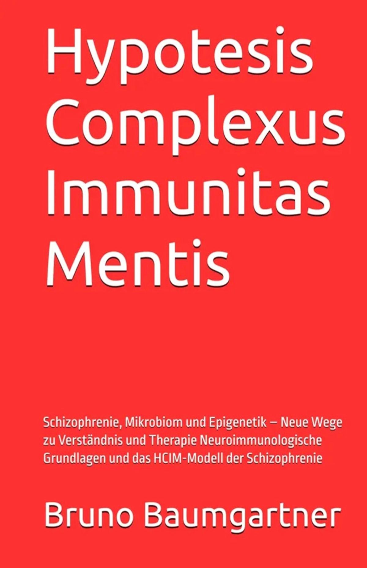 HCIM Hipotesis Complexus Immunitas Mentis