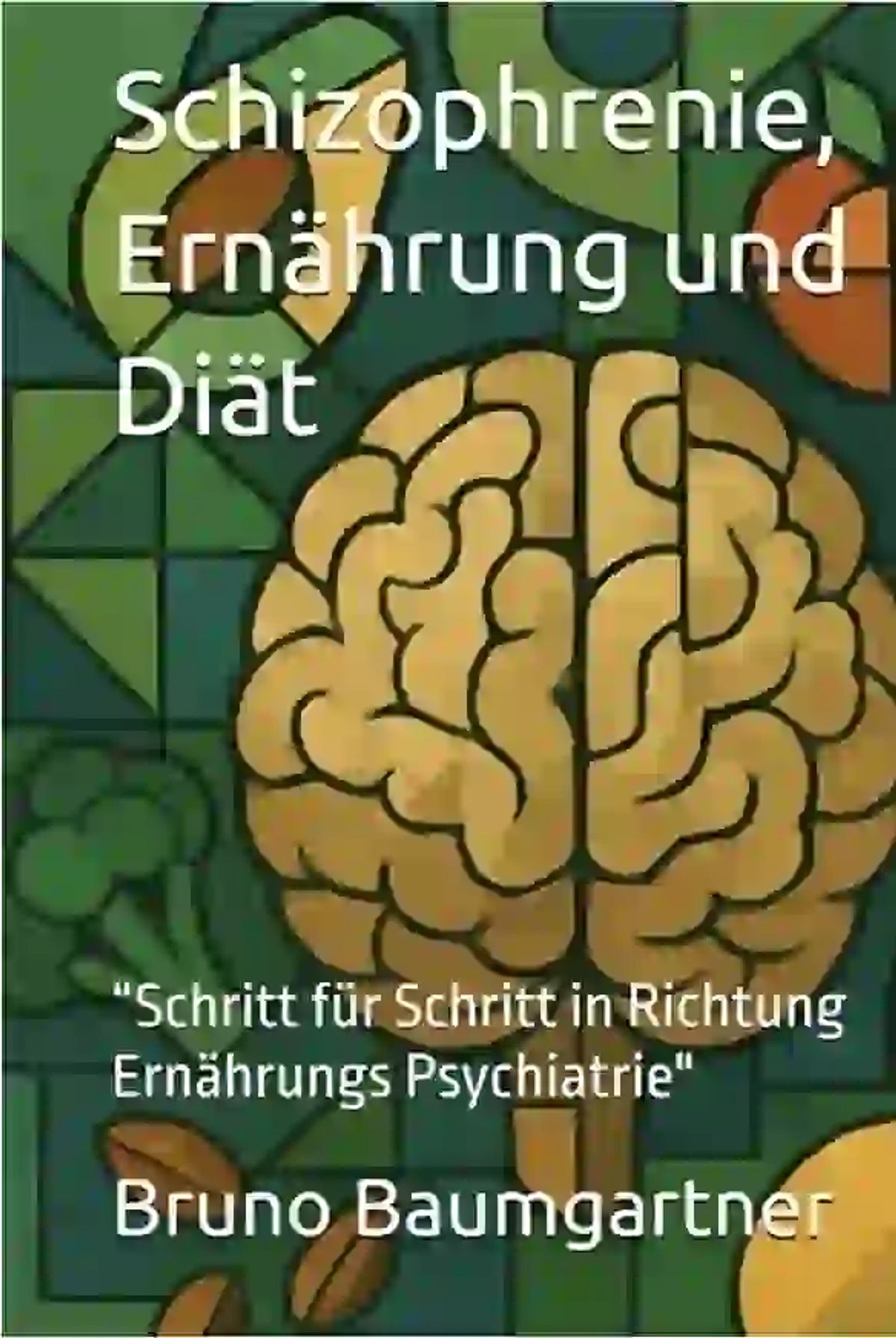 Schizophrenie, Ernährung und Diät; Buchcover