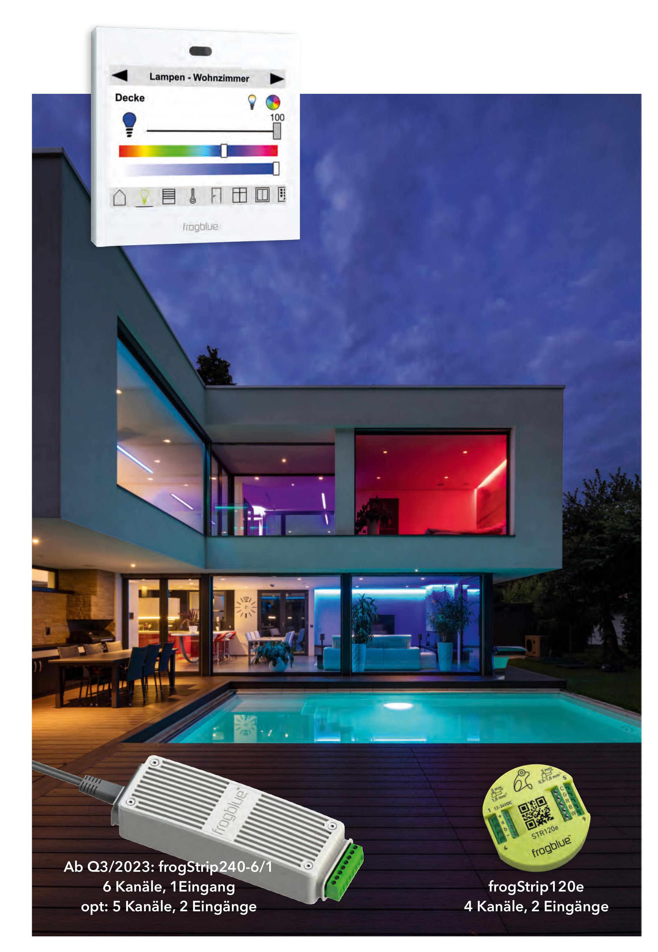Haus mit farbiger LED-Beleuchtung am Abend; frogDisplay mit Farbsteuerung, frogStrip240-6/1 (ab Q3/2023: 6 Kanäle, 1Eingang, opt: 5 Kanäle, 2 Eingänge) und frogStrip120e (4 Kanäle, 2 Eingänge)