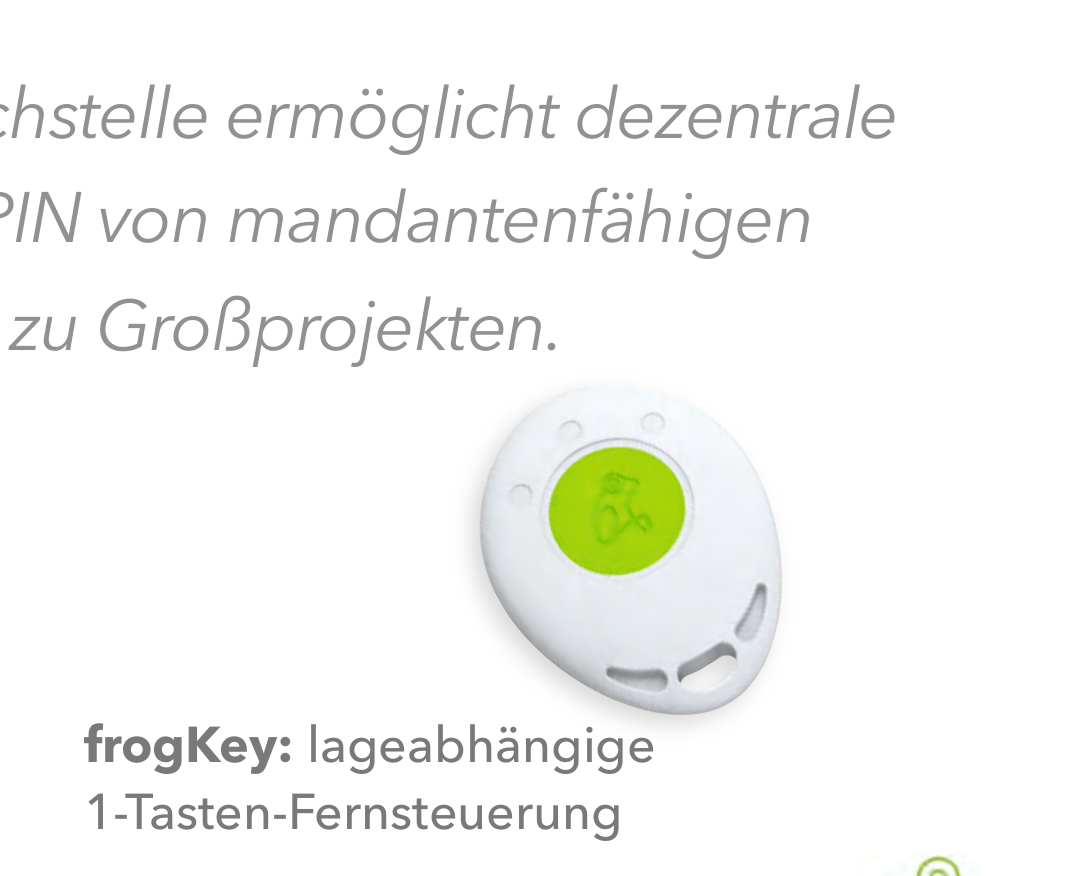 frogKey: lageabhängige 1-Tasten-Fernsteuerung