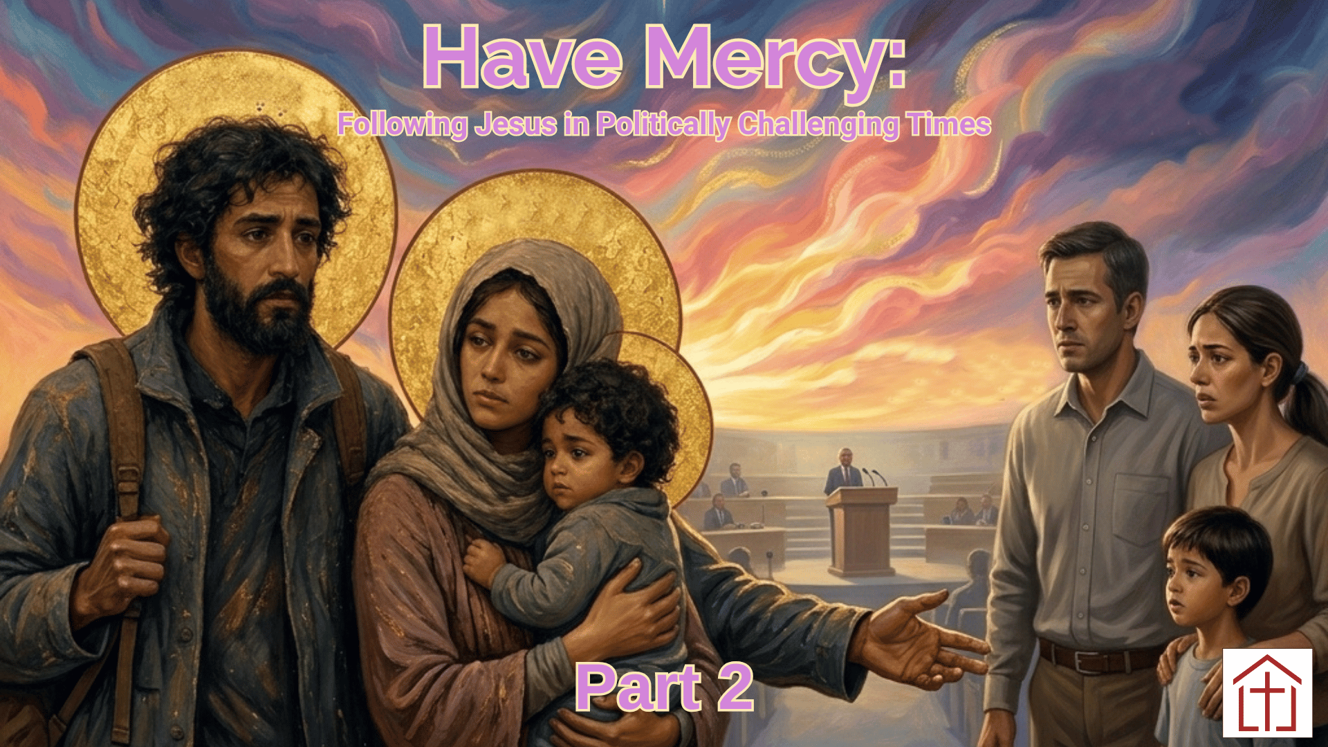 Image of Everyday Saints for St. Francis Episcopal Church Adult Christian Education text reading Have Mercy Following Jesus in Politically Challenging Times Part 2