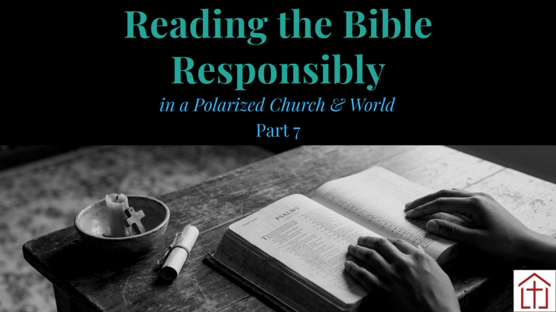 Hands on Bible with candle, cross and scroll with Reading the Bible Responsibly Part 7 title for St Francis Episcopal Church blog
