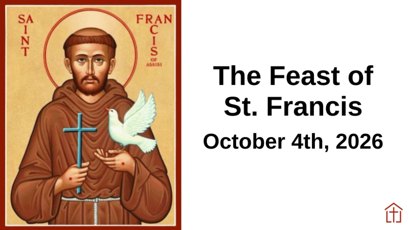 St. Francis Episcopal Church- The Feast of St. Francis- 10/4/26