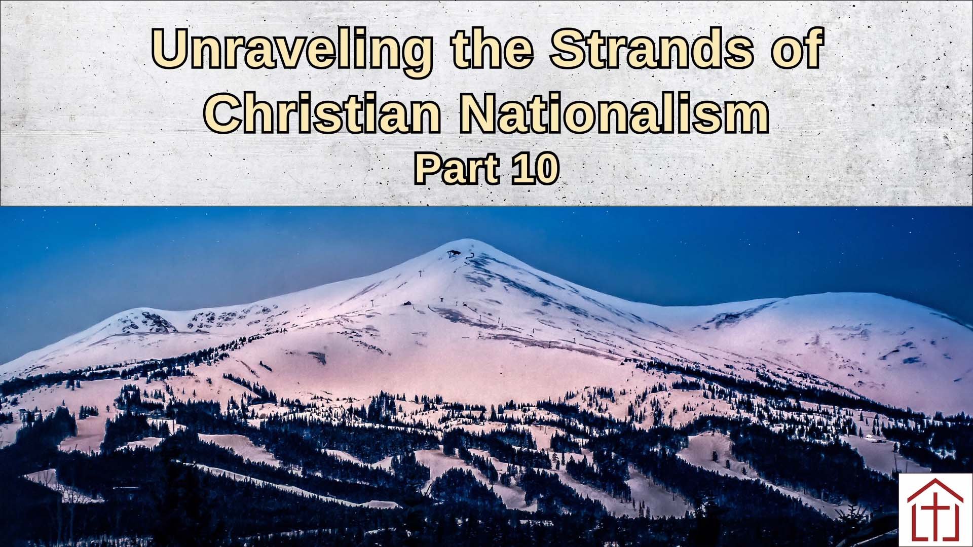 Scenic nature landscape with Christian Nationalism Part 10 title for St Francis Episcopal Church blog