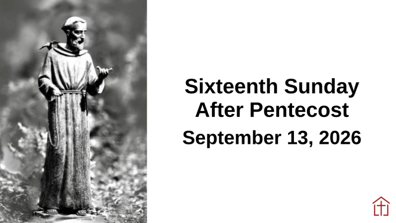 2026 The Sixteenth Sunday After Pentecost Sermon Sunday Graphic