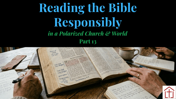 Group of people studying the bible at a table with Reading the Bible Responsibly Part 13 title for St Francis Episcopal Church blog