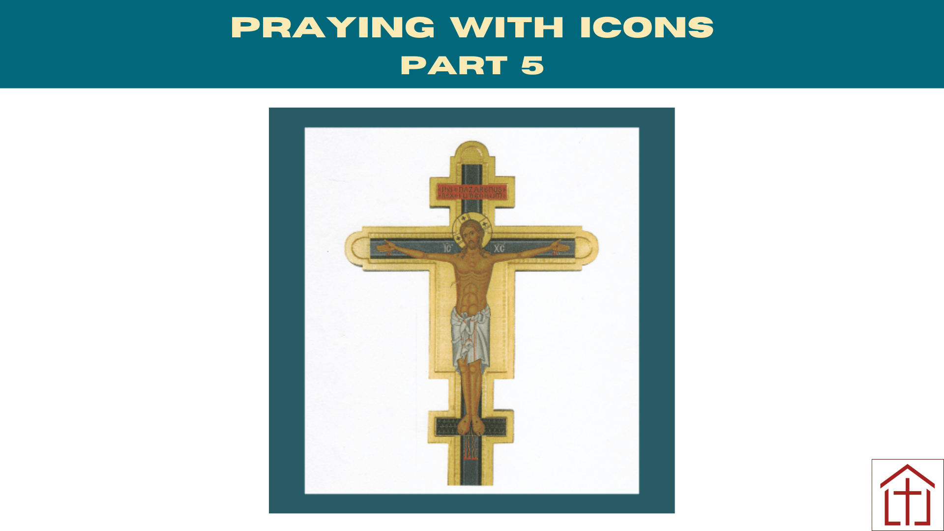 Image of the Processional Cross for St. Francis Episcopal Church Adult Christian Education text reading Praying with Icons Part 5