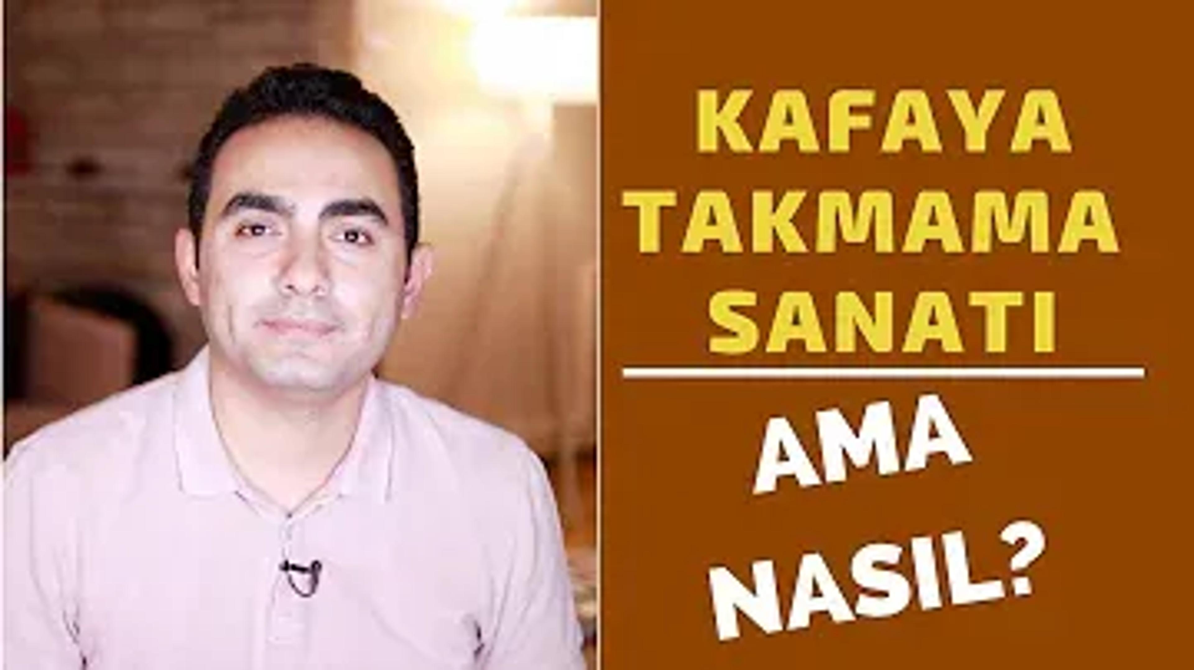 KAFAYA TAKMAMA SANATI: NASIL BAŞARIRIM?