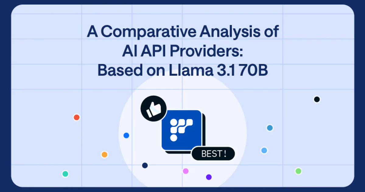 Llama 3.1 70B API Providers Comparative Analysis—FriendliAI Outshines!