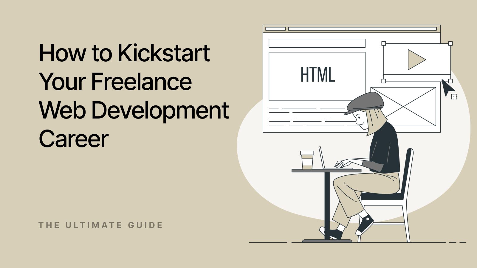 How to Kickstart Your Freelance Web Development Career | Tips & Strategies