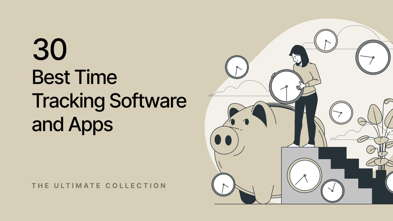30+ Best Time Tracking Software and Apps to Use in 2023