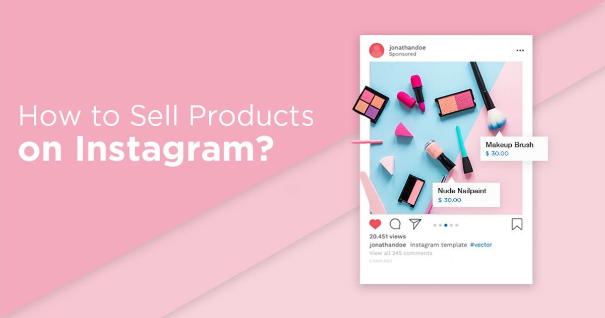 How to use Instagram to Sell Retail Products