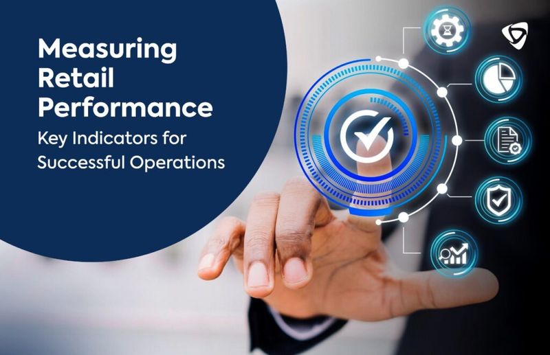 How to Track and Measure Retail Business Performance