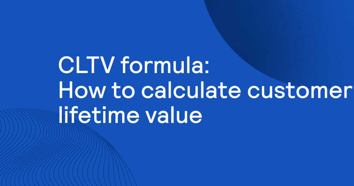 Orb | CLTV formula: How to calculate customer lifetime value