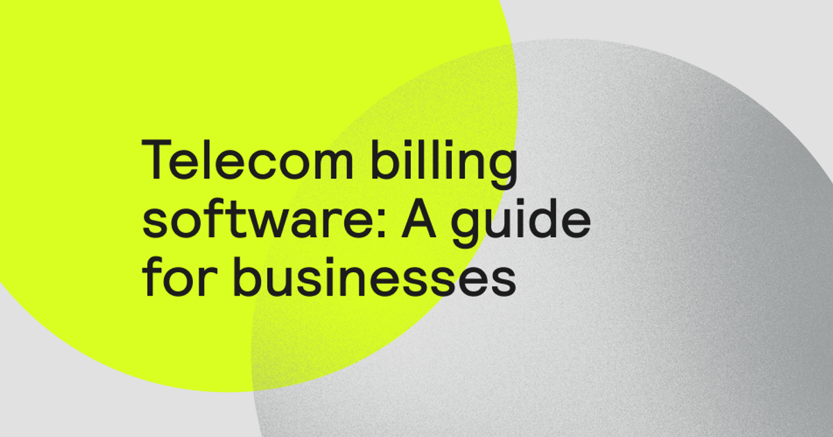 Orb | Telecom billing software: A guide for businesses