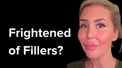 banner for Are You Frightened of Fillers?