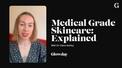 banner for Medical Grade Skincare: Your Questions Answered 