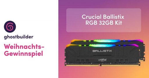 ghostbuilder Adventkranz Weihnachtsgewinnspiel Crucial Ballistix RGB 32 GB Kit