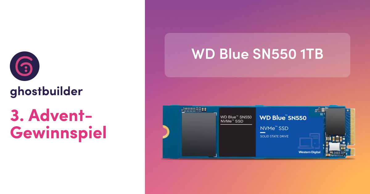 ghostbuilder Adventskranz dritte Kerze Gewinnspiel WD Blue SN550