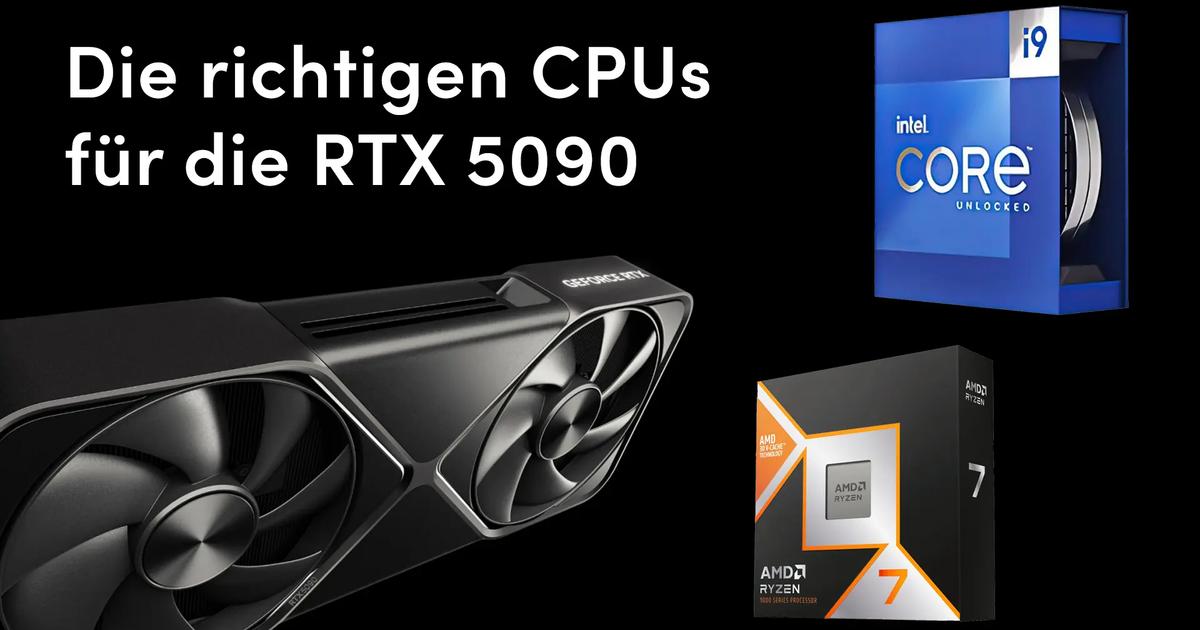 Schwarzer Hintergrund mit Text "die richtigen CPUs für die RTX 5090", einer RTX 5090 und Prozessorverpackungen von AMD Ryzen 7 9800X3D und Intel Core i9-14900K rechts
