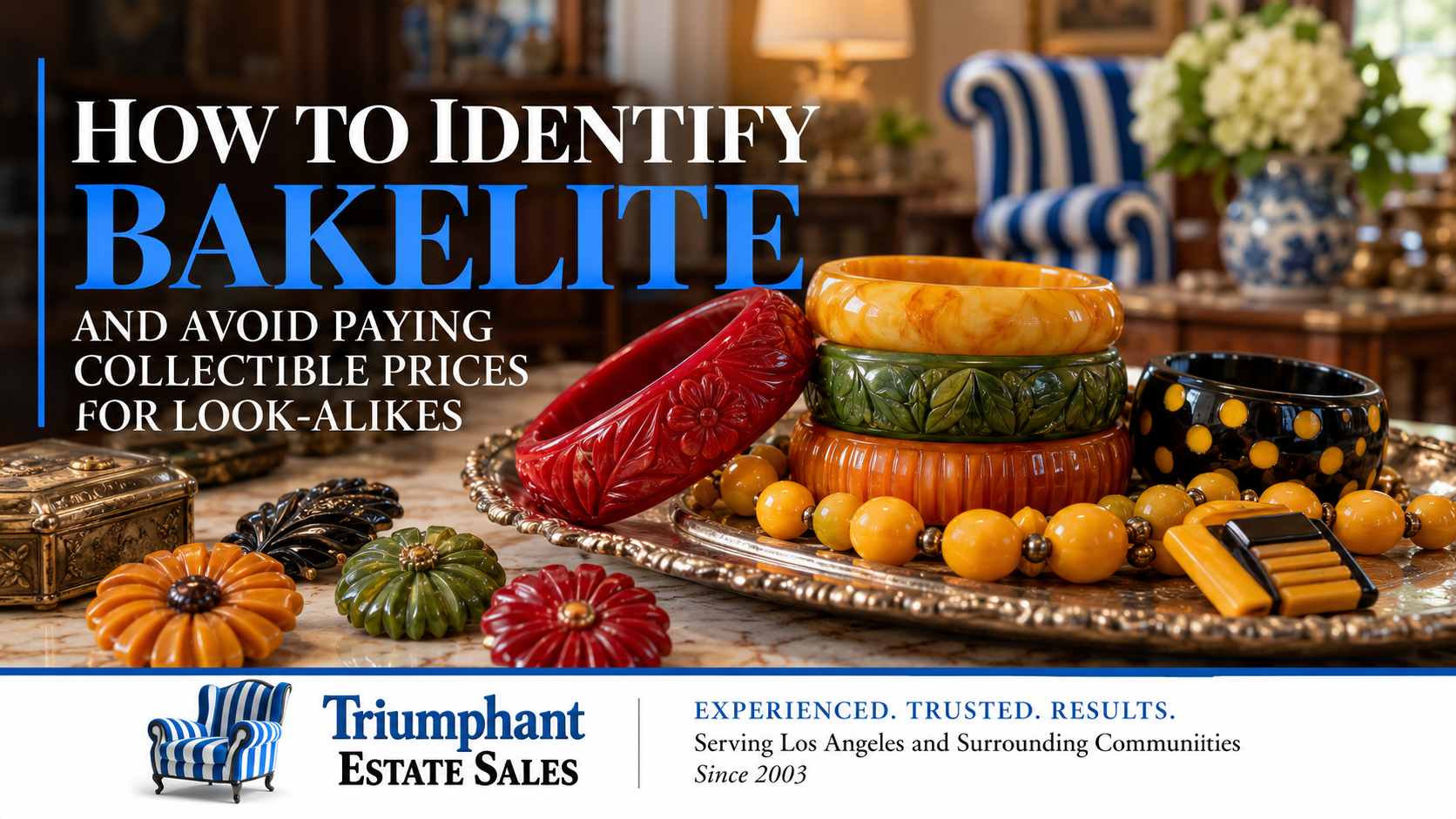 Vintage Bakelite jewelry, including colorful carved bangles, brooches and beads, displayed at an estate sale with Triumphant Estate Sales branding and the headline “How to Identify Bakelite.”