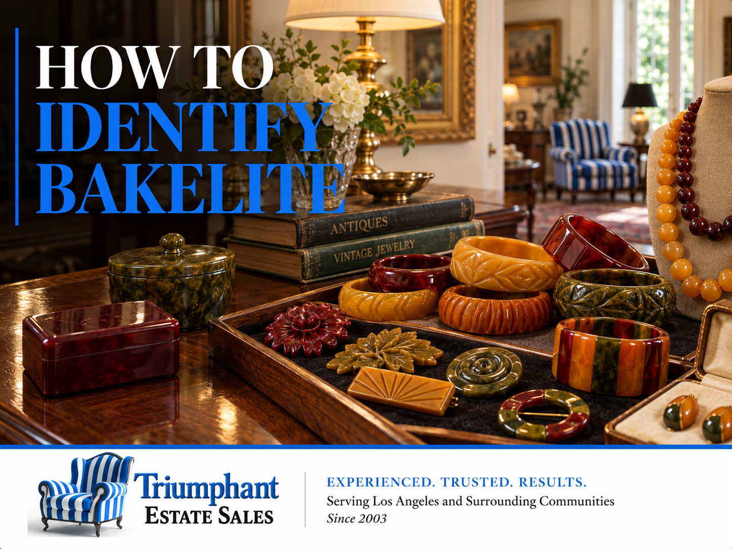Vintage Bakelite jewelry, including colorful carved bangles, brooches and beads, displayed at an estate sale with Triumphant Estate Sales branding and the headline “How to Identify Bakelite.”