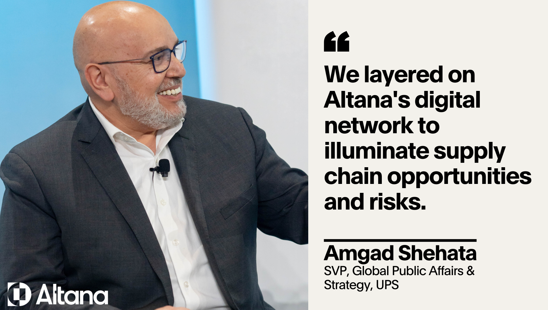 UPS SVP of Global Public Affairs and Strategy, Amgad Shehata, discusses Altana at Directions 2025.
