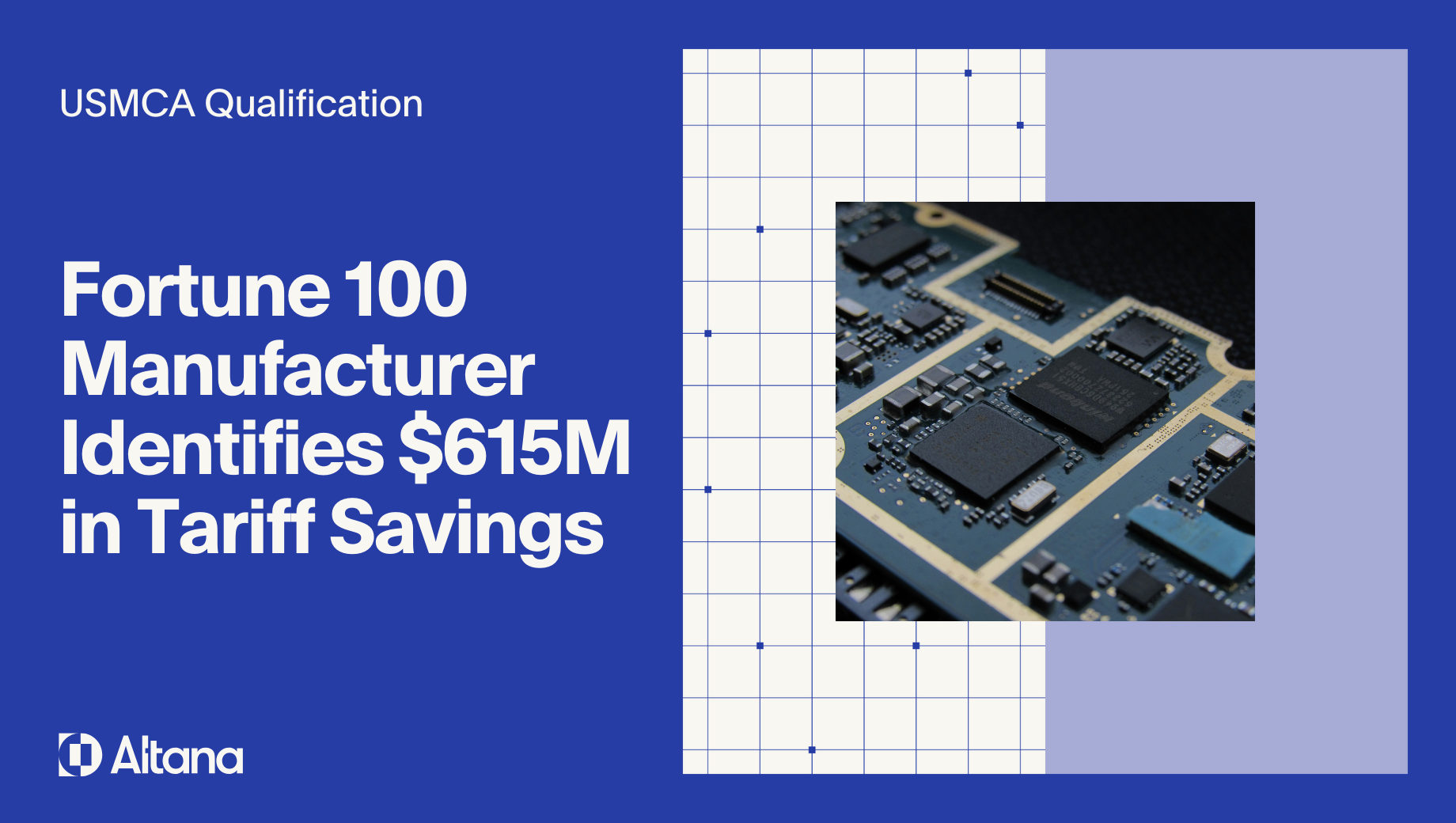 Tariff Savings for an Electronics Manufacturer
