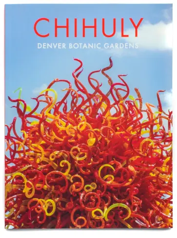 Chihuly at Denver Botanical Gardens catalog cover