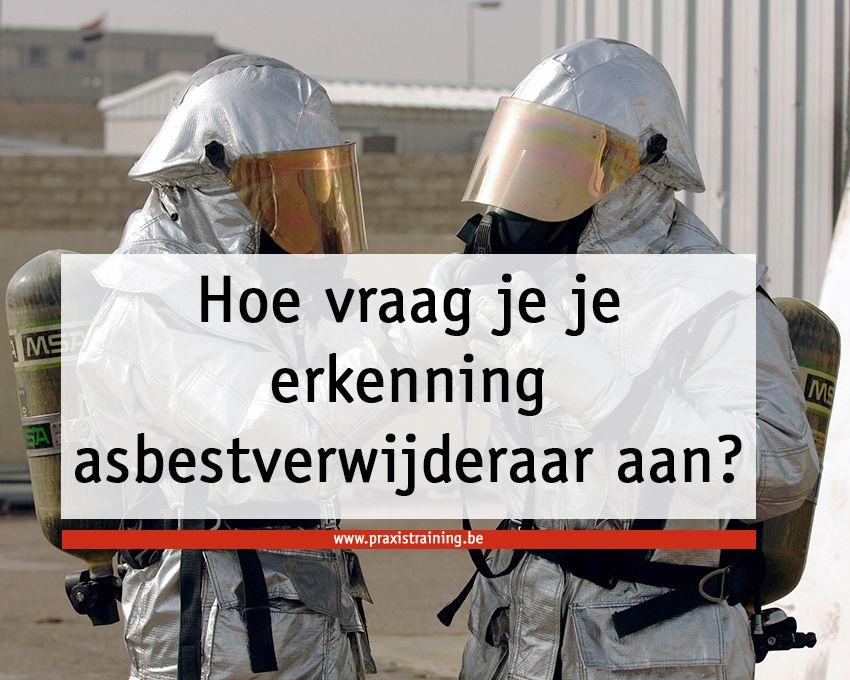 Hoe asbest verwijdering erkenning krijgen