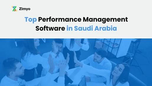 Top 7 Performance Management Software in Saudi Arabia