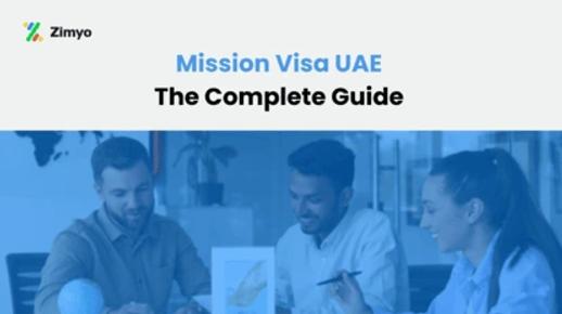The Complete Guide to Mission Visa UAE