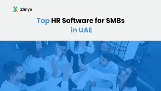 Top HR Software for SMBs in UAE : Simplify HR and scale faster with smart automation