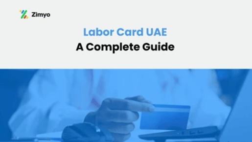 Labor Card UAE 2026: Complete Guide for Workers; Employers