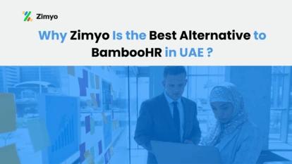 Why Zimyo is the Best Alternative to BambooHR in UAE – HR Software Comparison