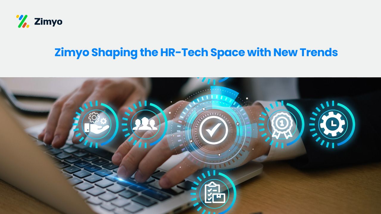 Zimyo Shaping the HR-Tech Space with New Trends