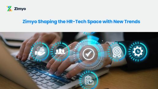 Zimyo Shaping the HR-Tech Space with New Trends