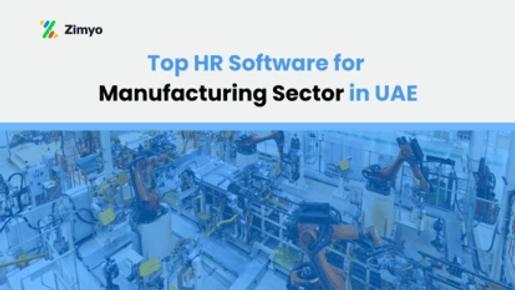 Top HR Software for Manufacturing Sector in UAE