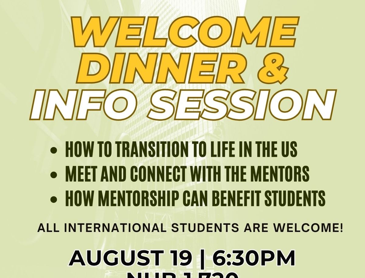 Welcome Dinner & Info Session