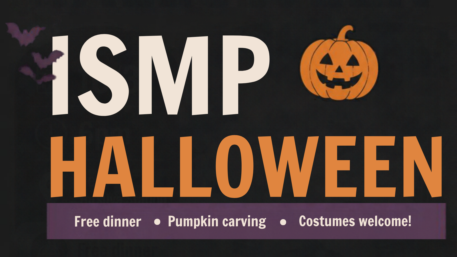 ISMP Halloween Night 🎃