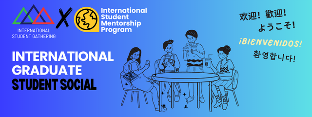 ISMP Social for International Graduate Students