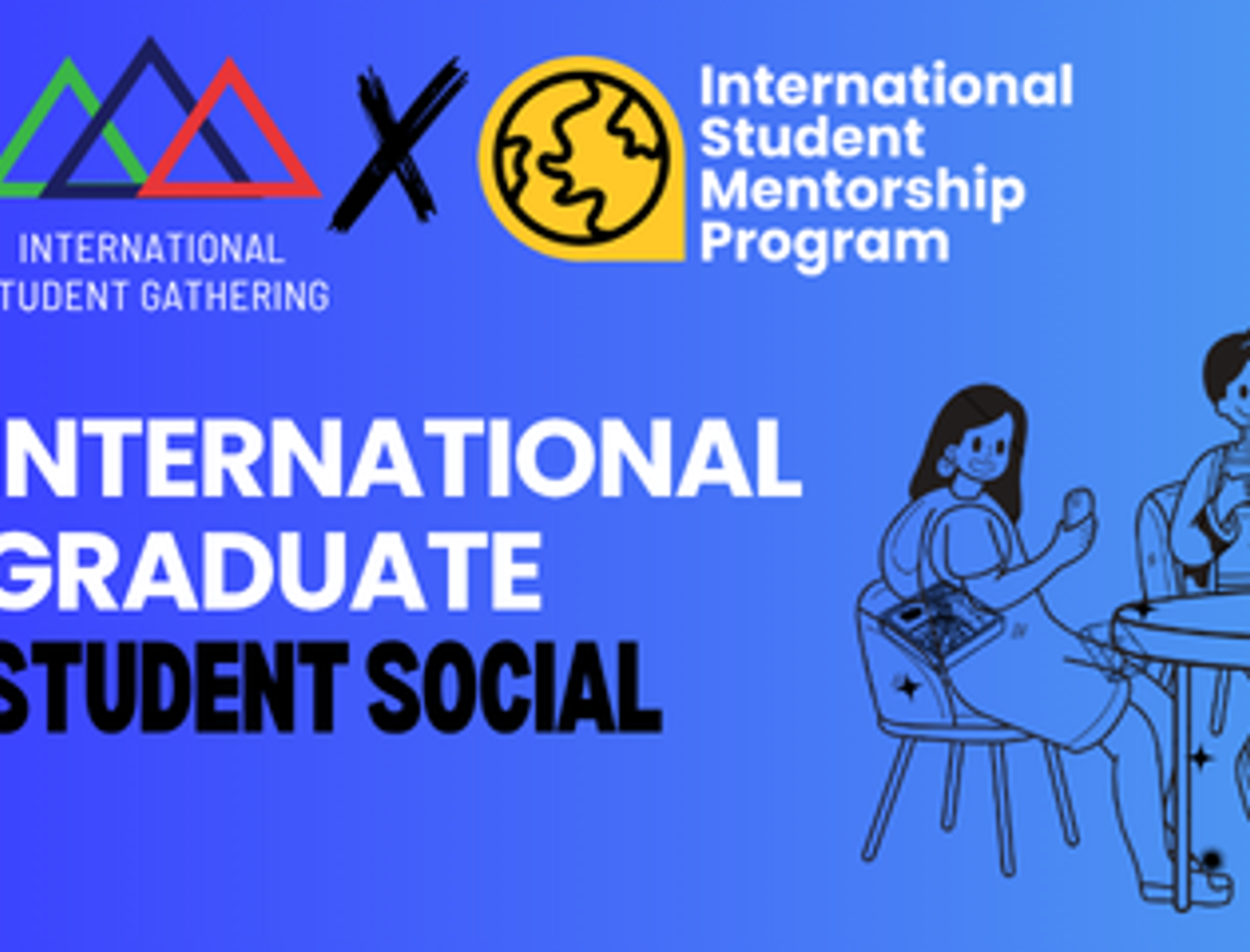 ISMP Social for International Graduate Students