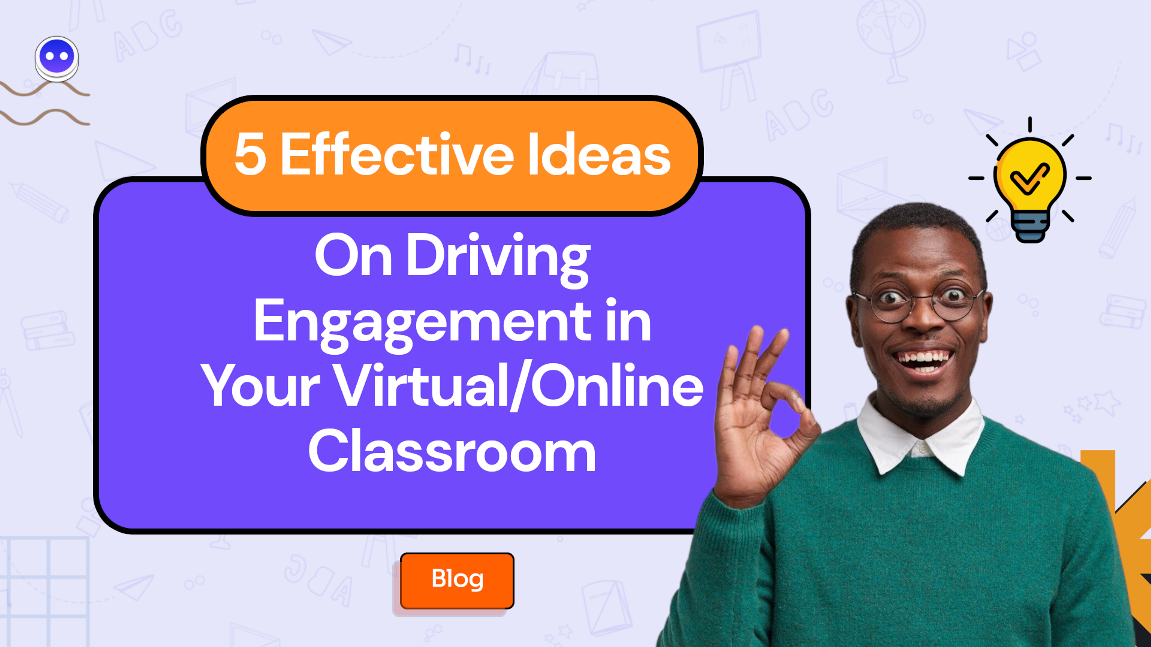 Tips for engaging classrooms 