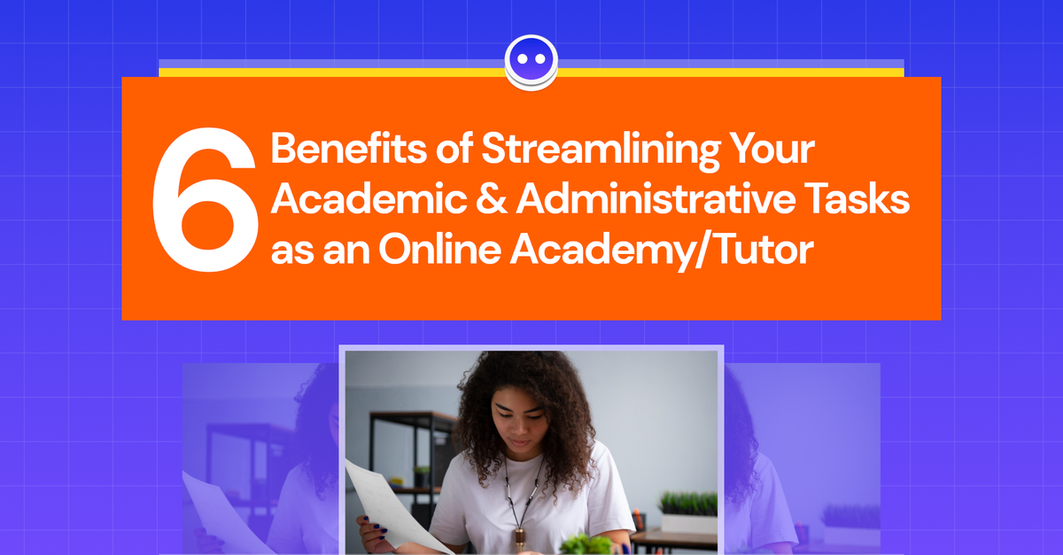 What Is Streamlining Task 6 Benefits of Streamlining Your Academic and Administrative Tasks as an ...