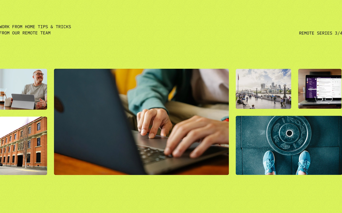 Work from home tips & tricks from our remote team