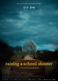 Plakat for 'Raising a School Shooter'
