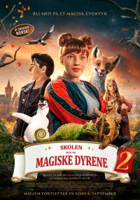 Plakat for 'Skolen med de magiske dyrene 2'