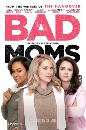Plakat for 'Bad Moms'
